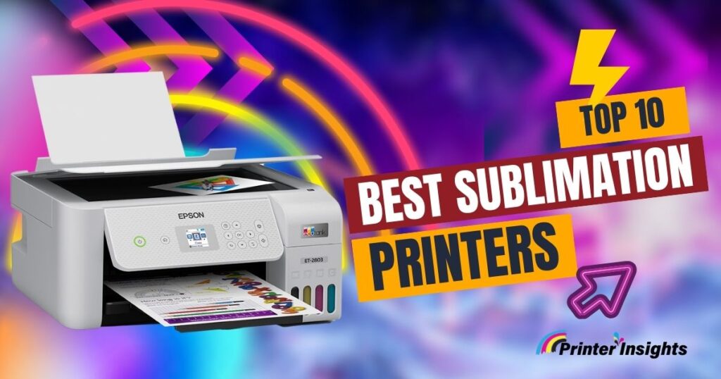 Best Sublimation Printers