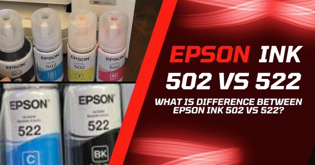 epson 502 vs 522