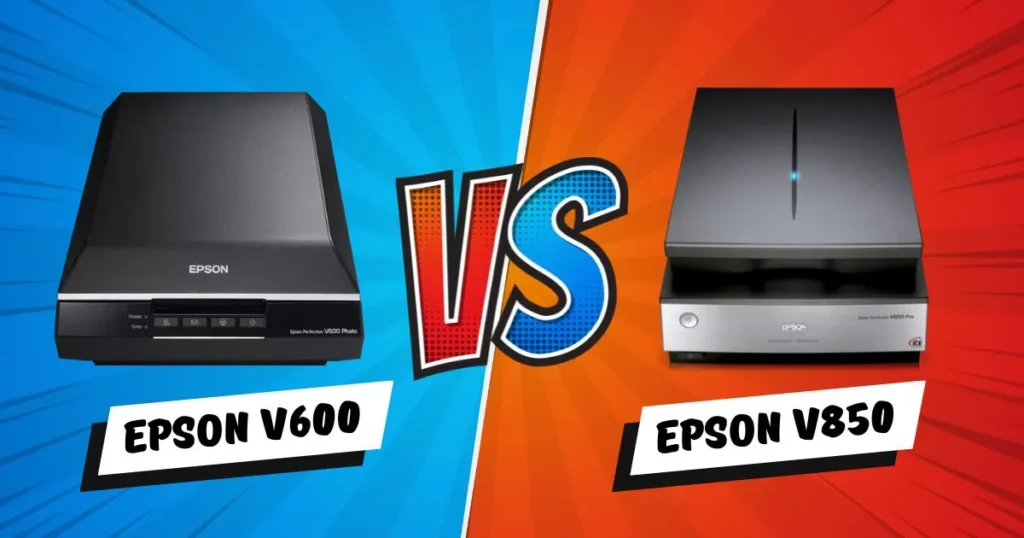 Epson V600 vs V850